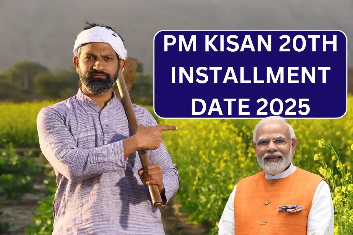 PM Kisan 20th Installment Date 2025